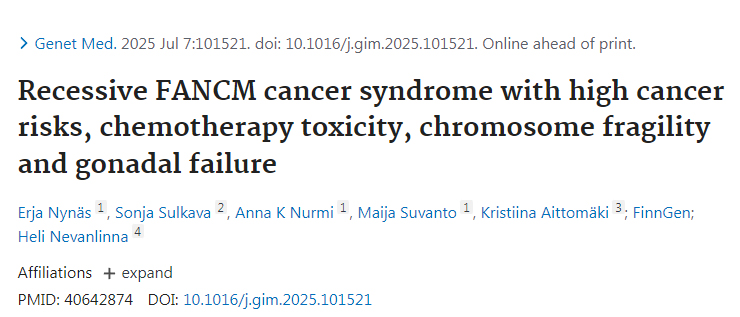 隱性FANCM癌癥綜合征——具有高癌癥風(fēng)險(xiǎn)、化療毒性反應(yīng)、染色體脆性及性腺功能衰竭等特征